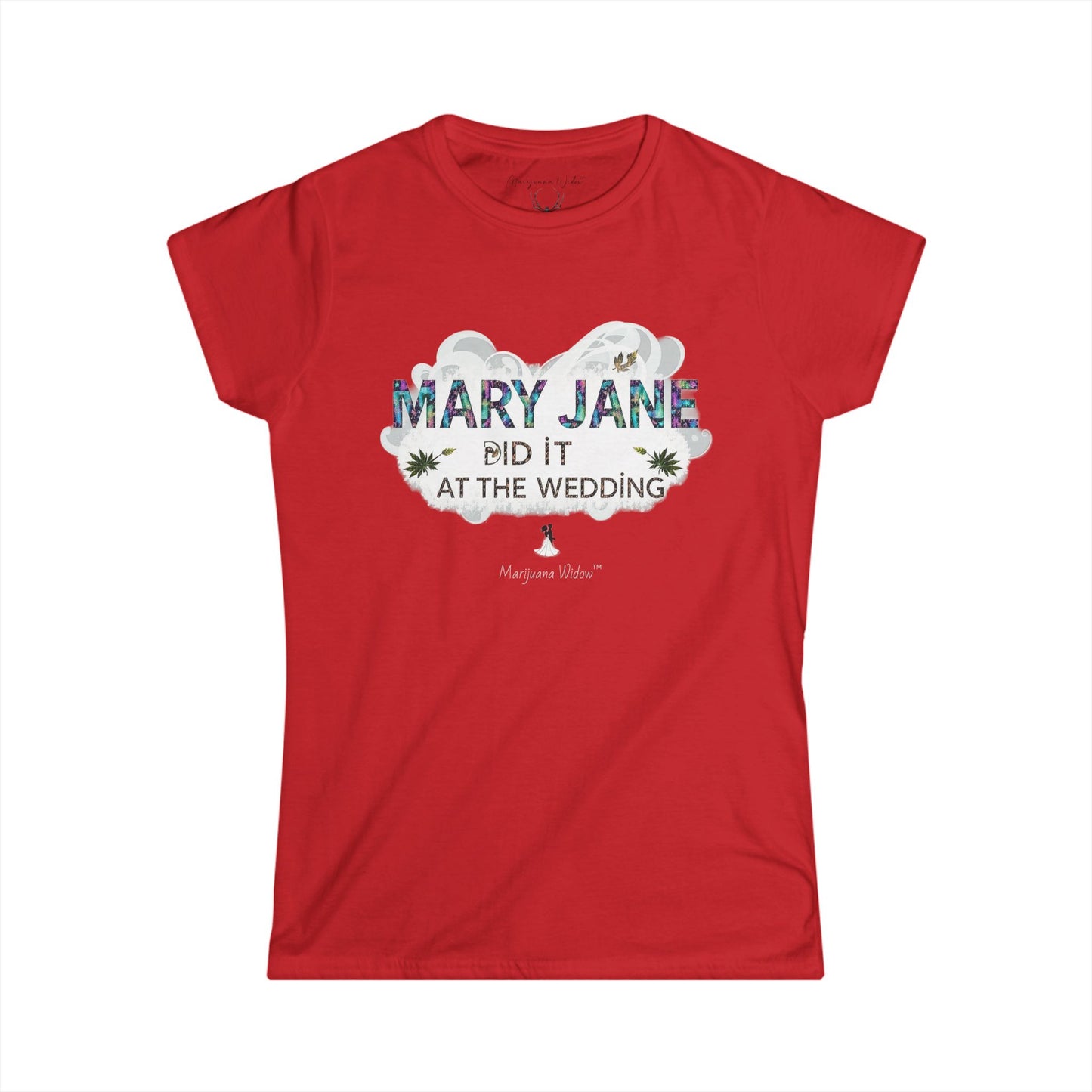 Mary Jane Did It at the Wedding - Women's Tee