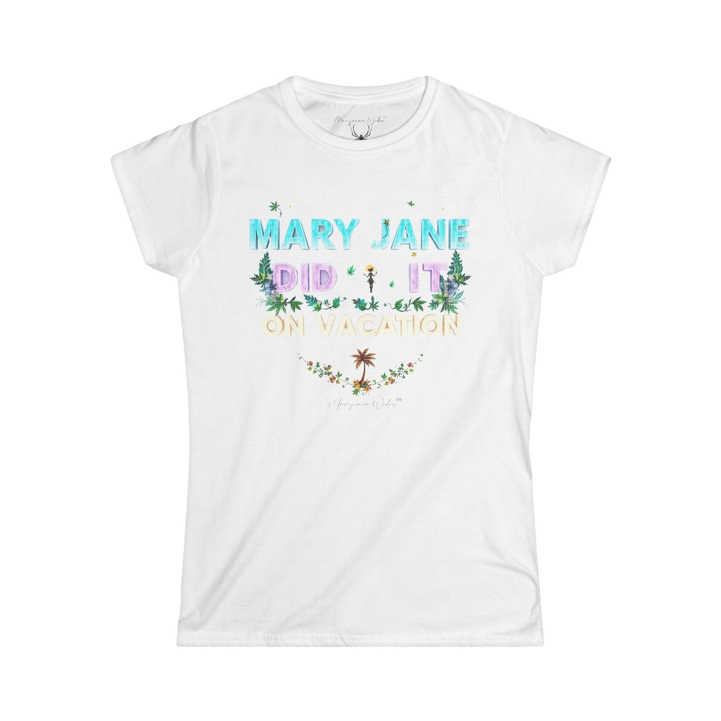 Mary Jane Did It on Vacation - Women's Tee