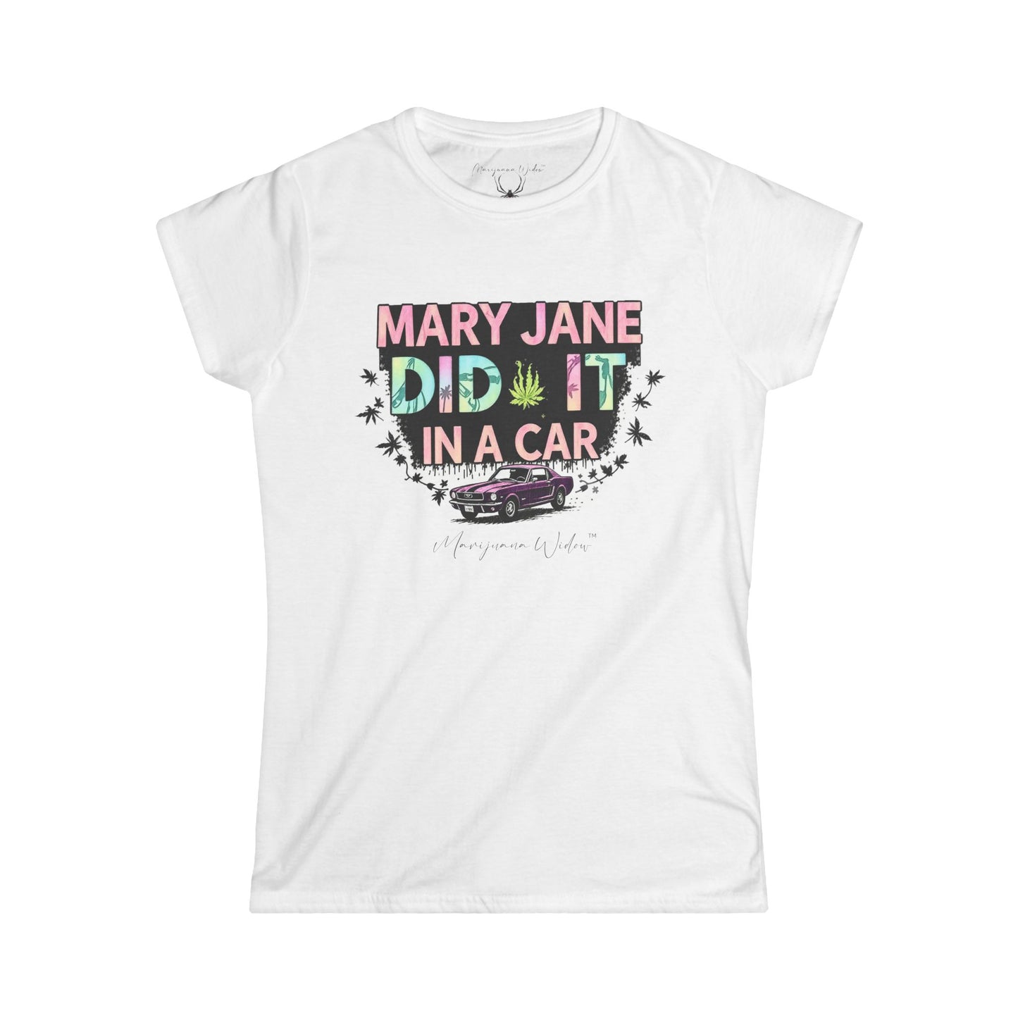 Mary Jane Did It in a Car - Women's Tee