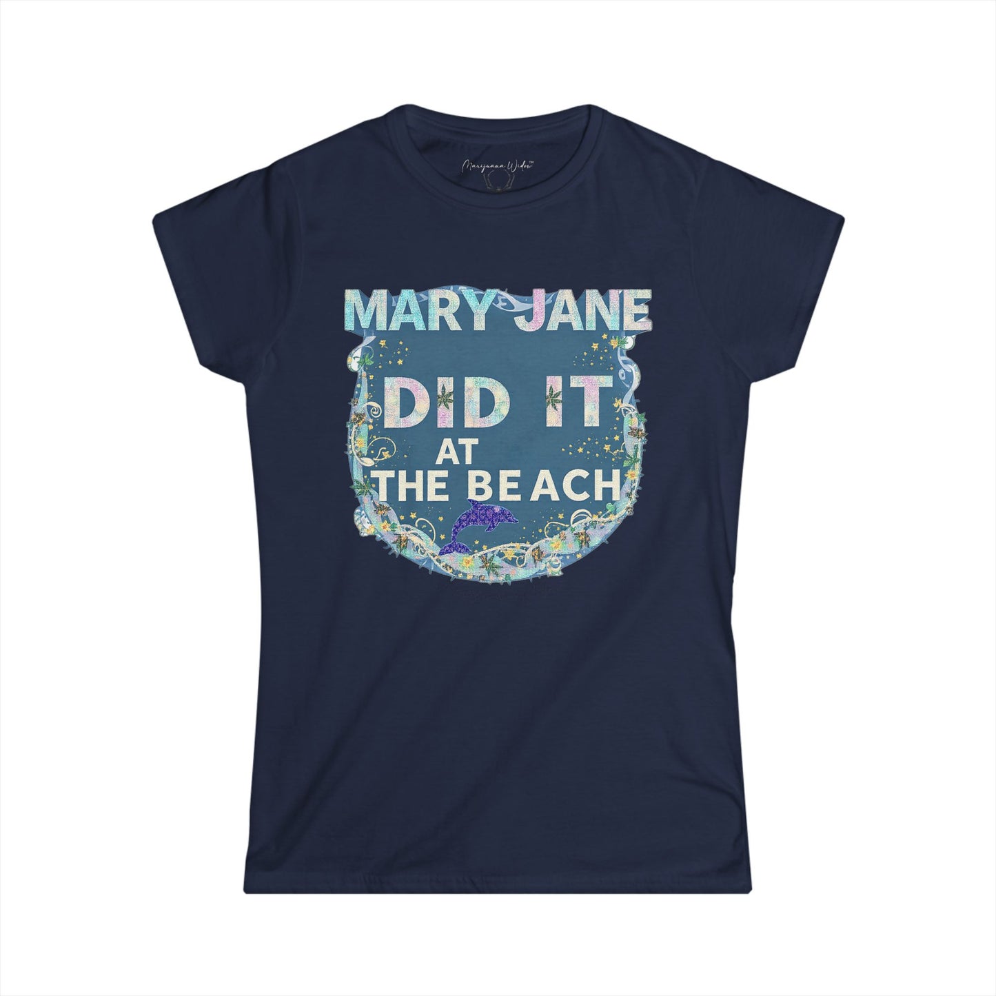 Mary Jane Did It at the Beach Again Tee — Cute Dolphin Graphic Women's Shirt