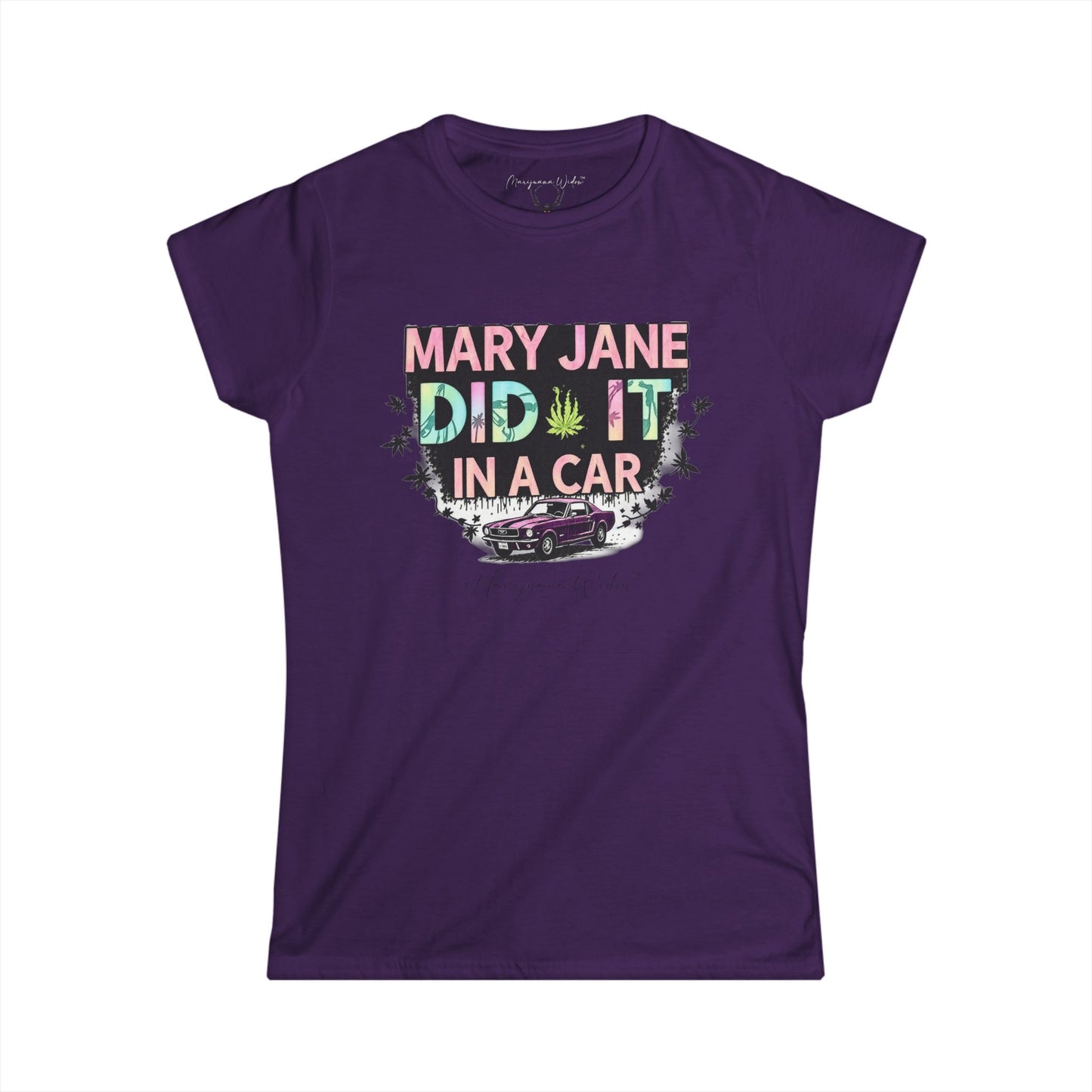 Mary Jane Did It in a Car - Women's Tee