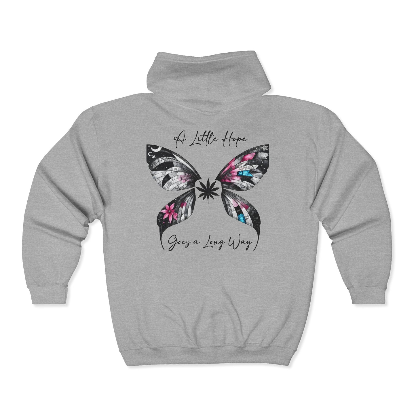 Fairy Butterfly Zip Hoodie - A Little Hope Goes a Long Way - Full-Zip Unisex Sweatshirt