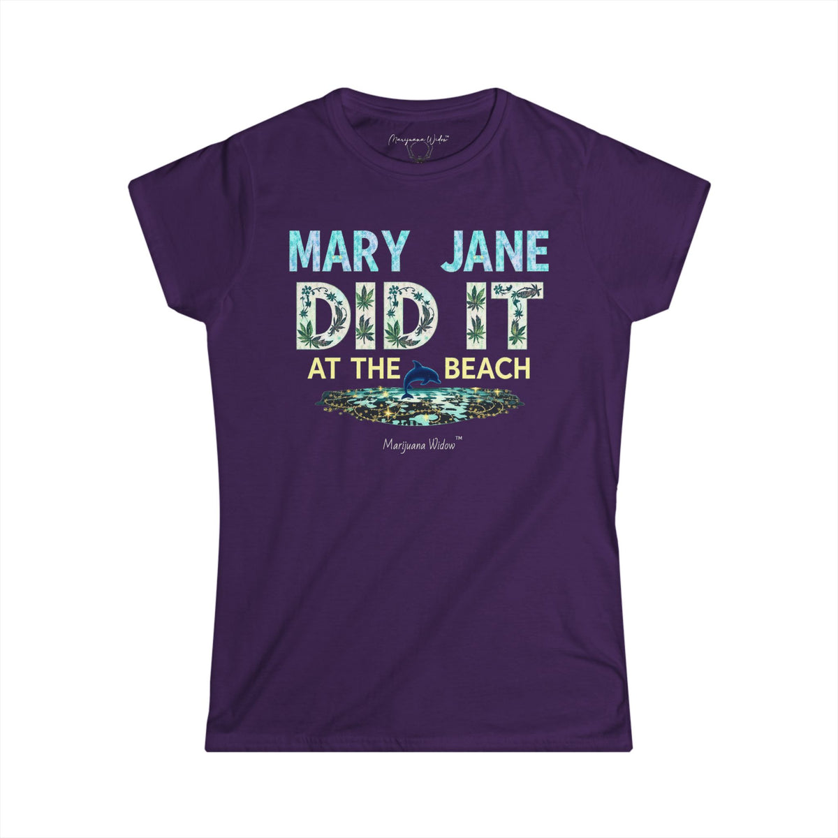 Mary Jane Did It at the Beach - Women's Tee - Marijuana Widow