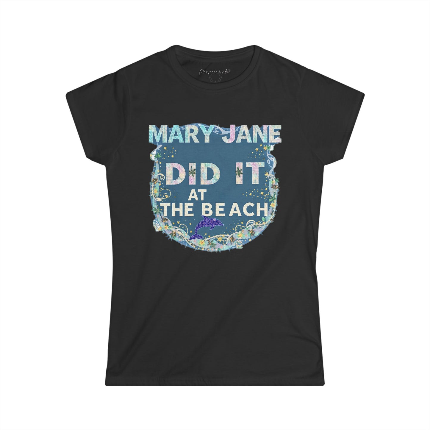 Mary Jane Did It at the Beach Again Tee — Cute Dolphin Graphic Women's Shirt