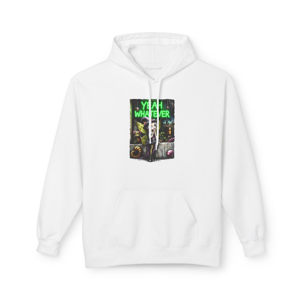 Halloween Fairy - Yeah Whatever - Graphic Unisex Hoodie — Streetwear Pullover - Marijuana Widow