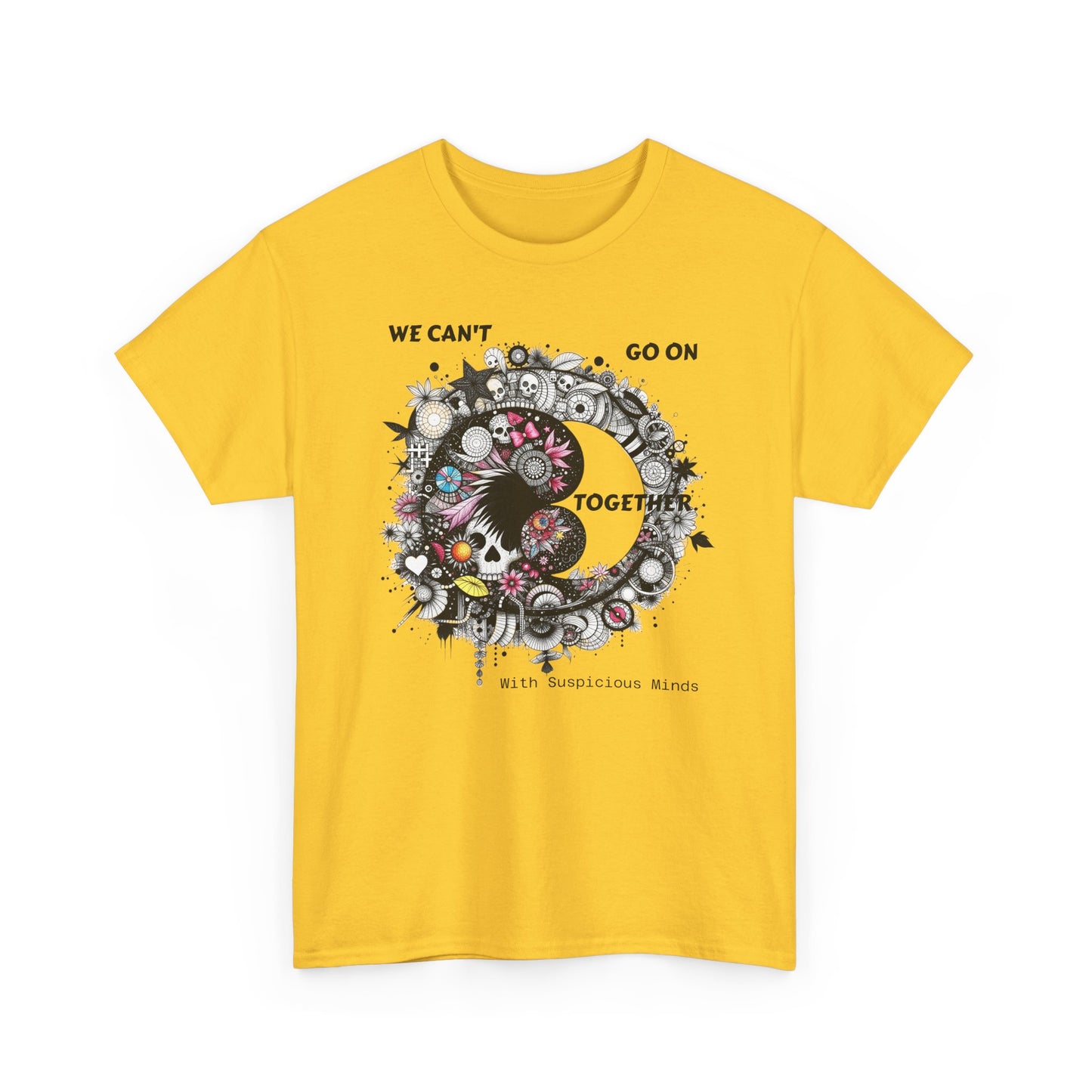 We Can't Go on Together - Ying Yang Floral Skull T-Shirt- Gothic Boho Graphic Unisex Tee