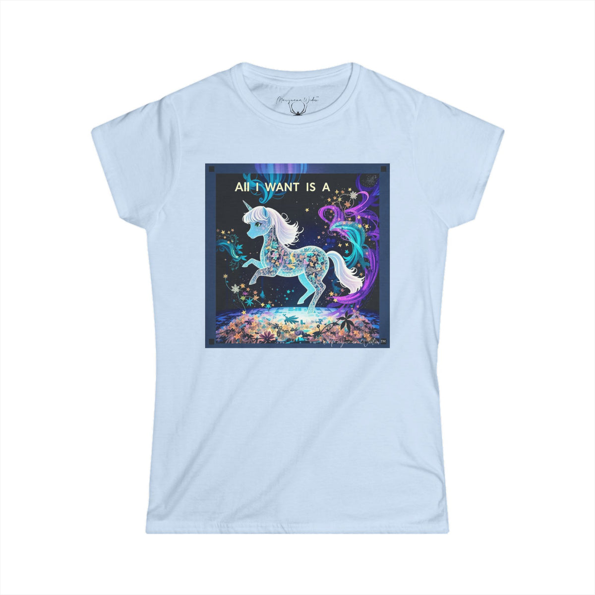 All I Want Is a Unicorn (Blue) — Women's Tee - Marijuana Widow