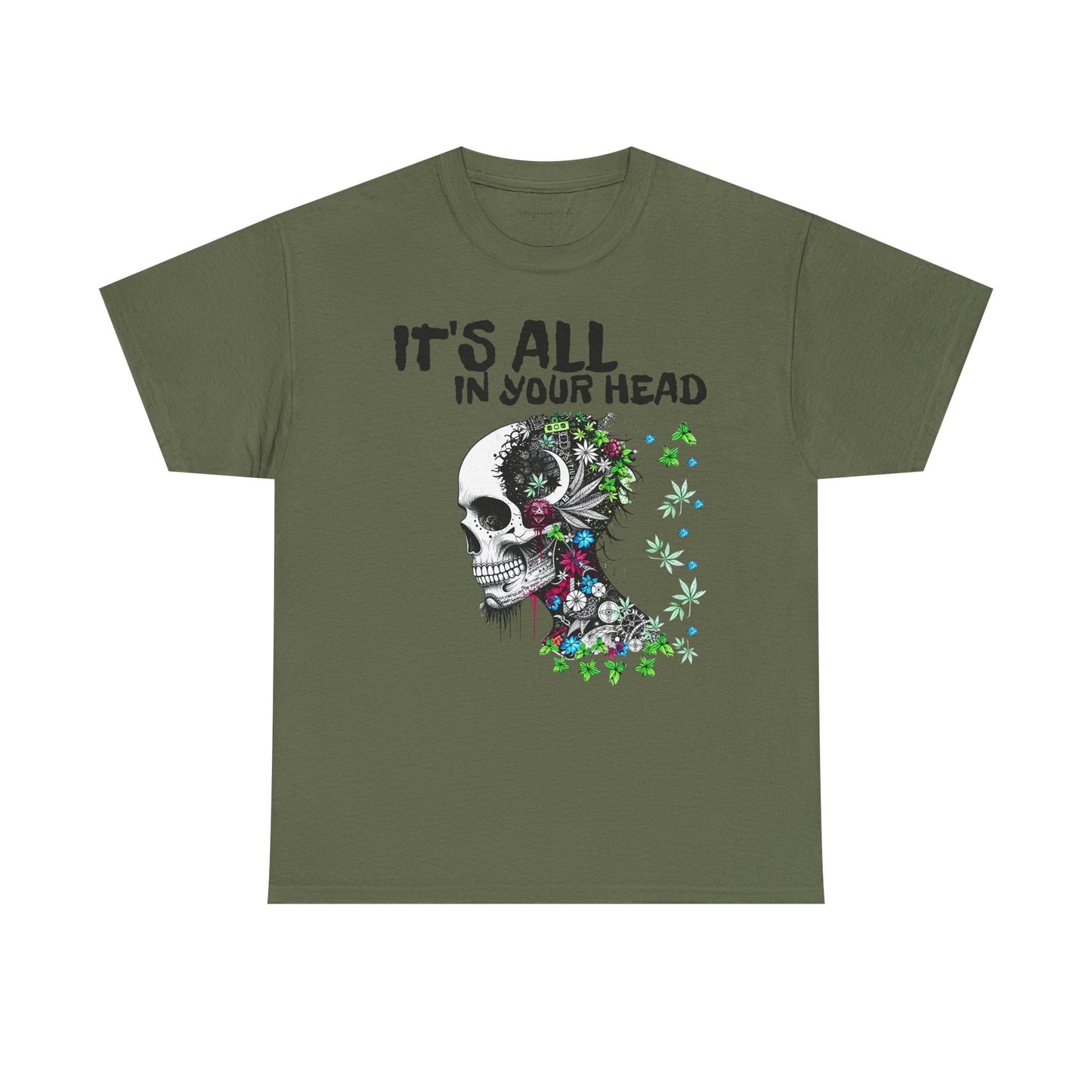 It's All in Your Head - Weed Hangover - Skull Cannabis Unisex T-Shirt