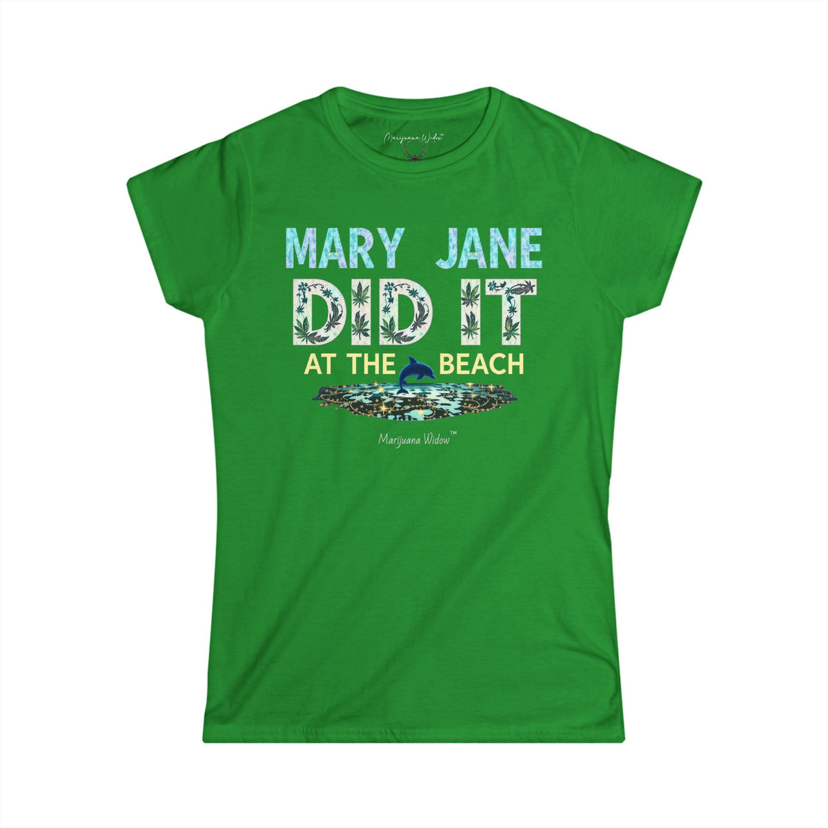 Mary Jane Did It at the Beach - Women's Tee - Marijuana Widow