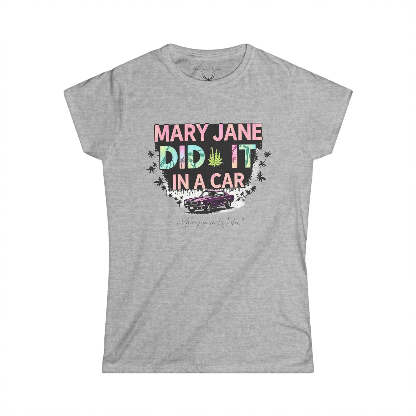 Mary Jane Did It in a Car - Women's Tee
