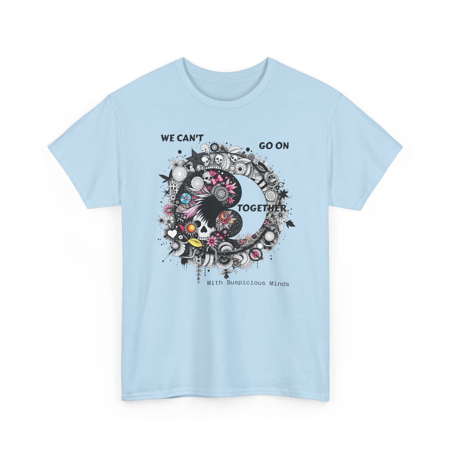 We Can't Go on Together - Ying Yang Floral Skull T-Shirt- Gothic Boho Graphic Unisex Tee