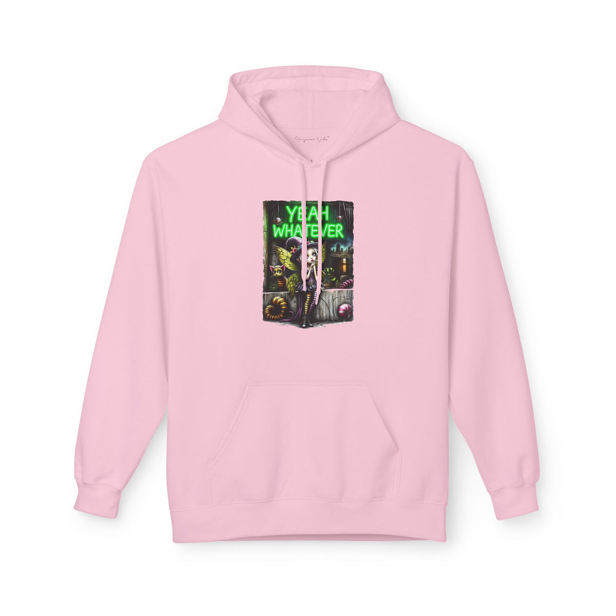 Halloween Fairy - Yeah Whatever - Graphic Unisex Hoodie — Streetwear Pullover - Marijuana Widow