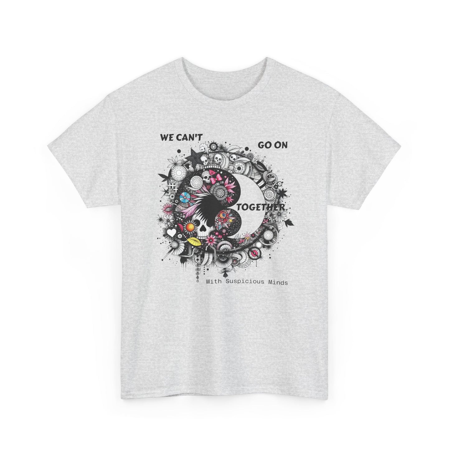 We Can't Go on Together - Ying Yang Floral Skull T-Shirt- Gothic Boho Graphic Unisex Tee