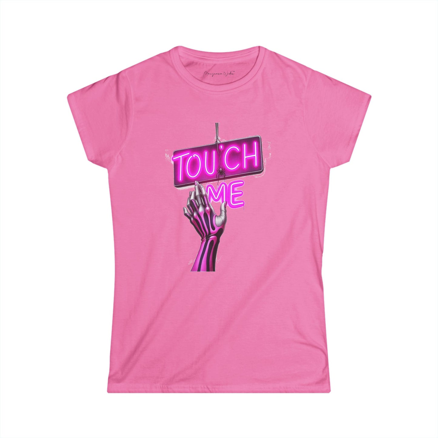 Touch Me - Neon Pink Sign - Women's Softstyle Tee
