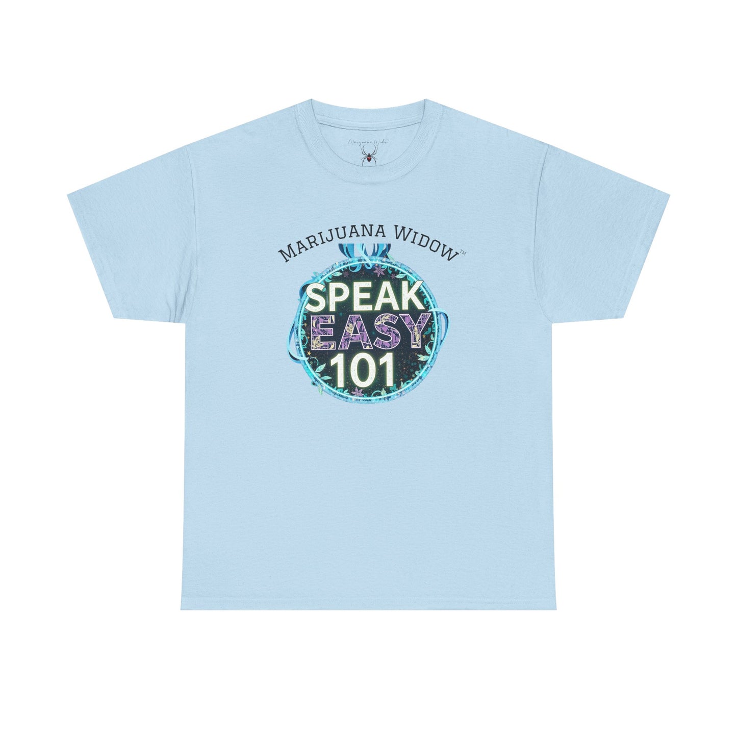 Speak Easy 101 T-Shirt — Marijuana Widow Graphic Tee