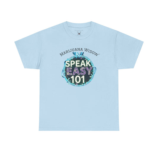 Speak Easy 101 T-Shirt — Marijuana Widow Graphic Tee