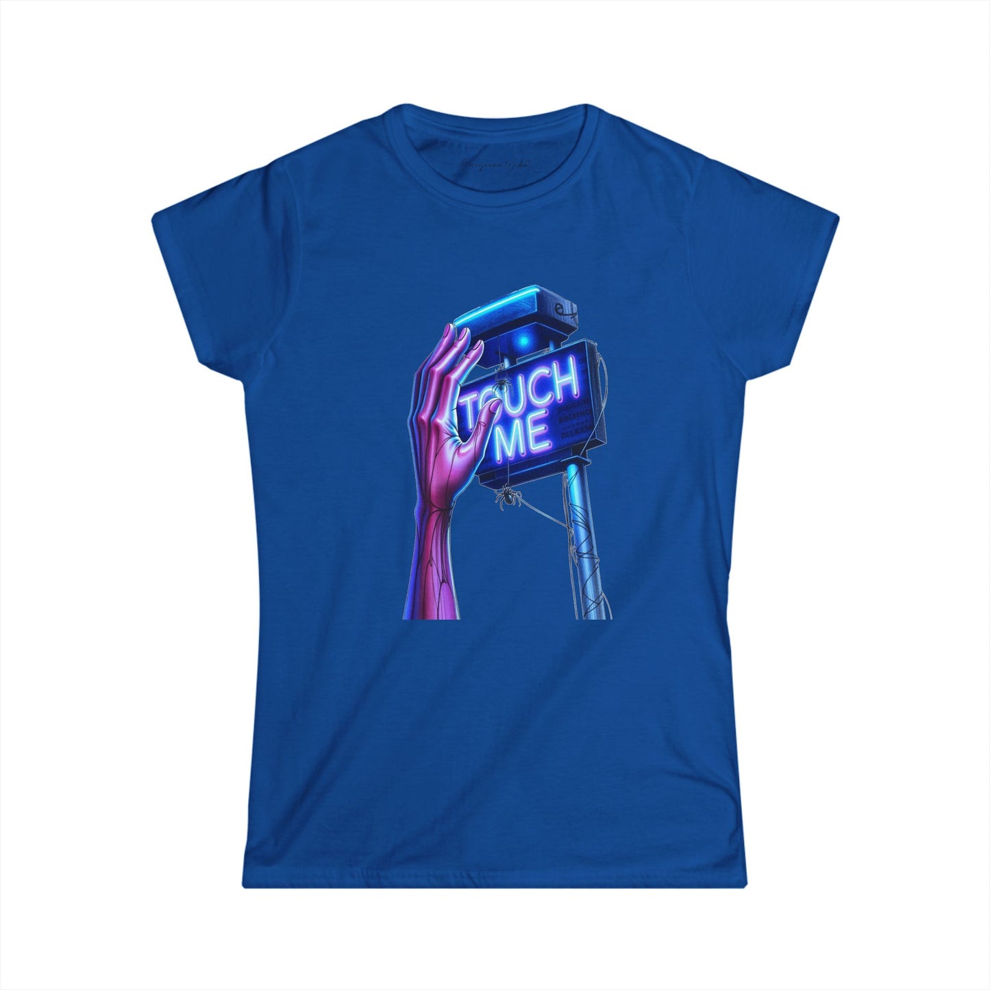 Touch Me - Blue Neon Sign - Women's Softstyle Short-Sleeve T-Shirt