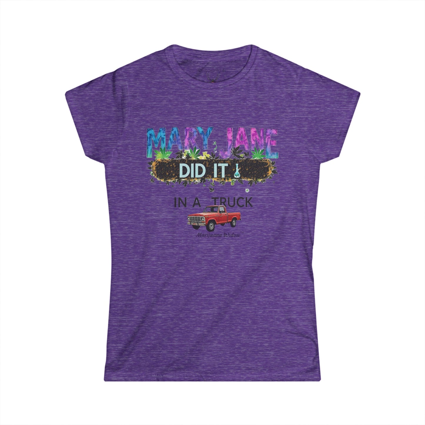 Mary Jane Did It in a Truck - Women's Tee