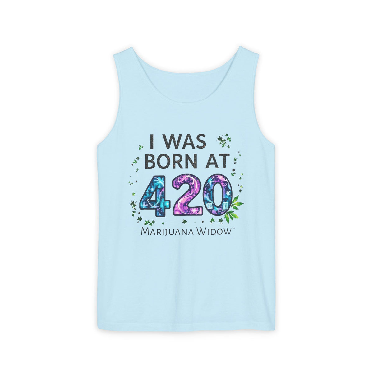 Born at 4/20 Tank Top – 'I Was Born At 420' Cannabis Graphic Tank - Unisex Tank Top - Marijuana Widow