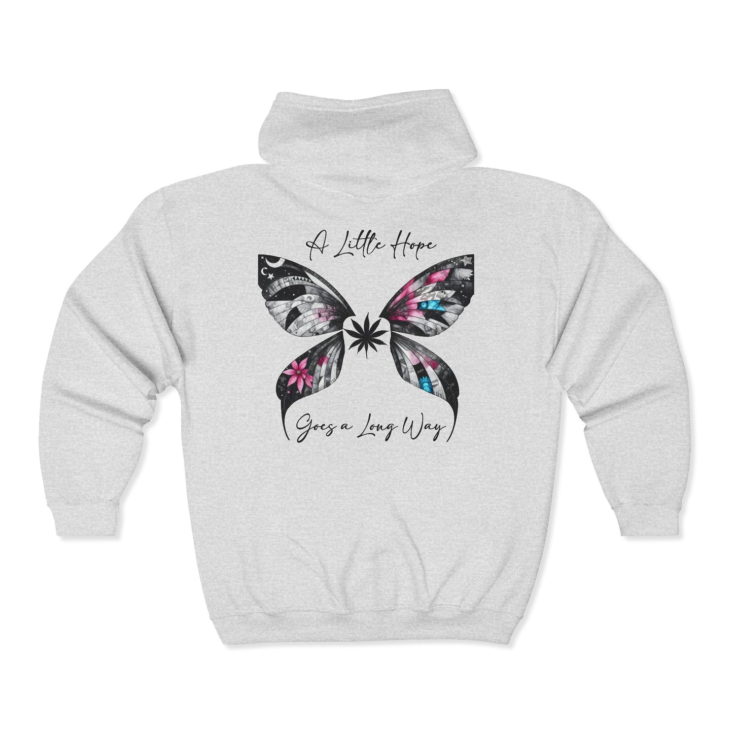 Fairy Butterfly Zip Hoodie - A Little Hope Goes a Long Way - Full-Zip Unisex Sweatshirt