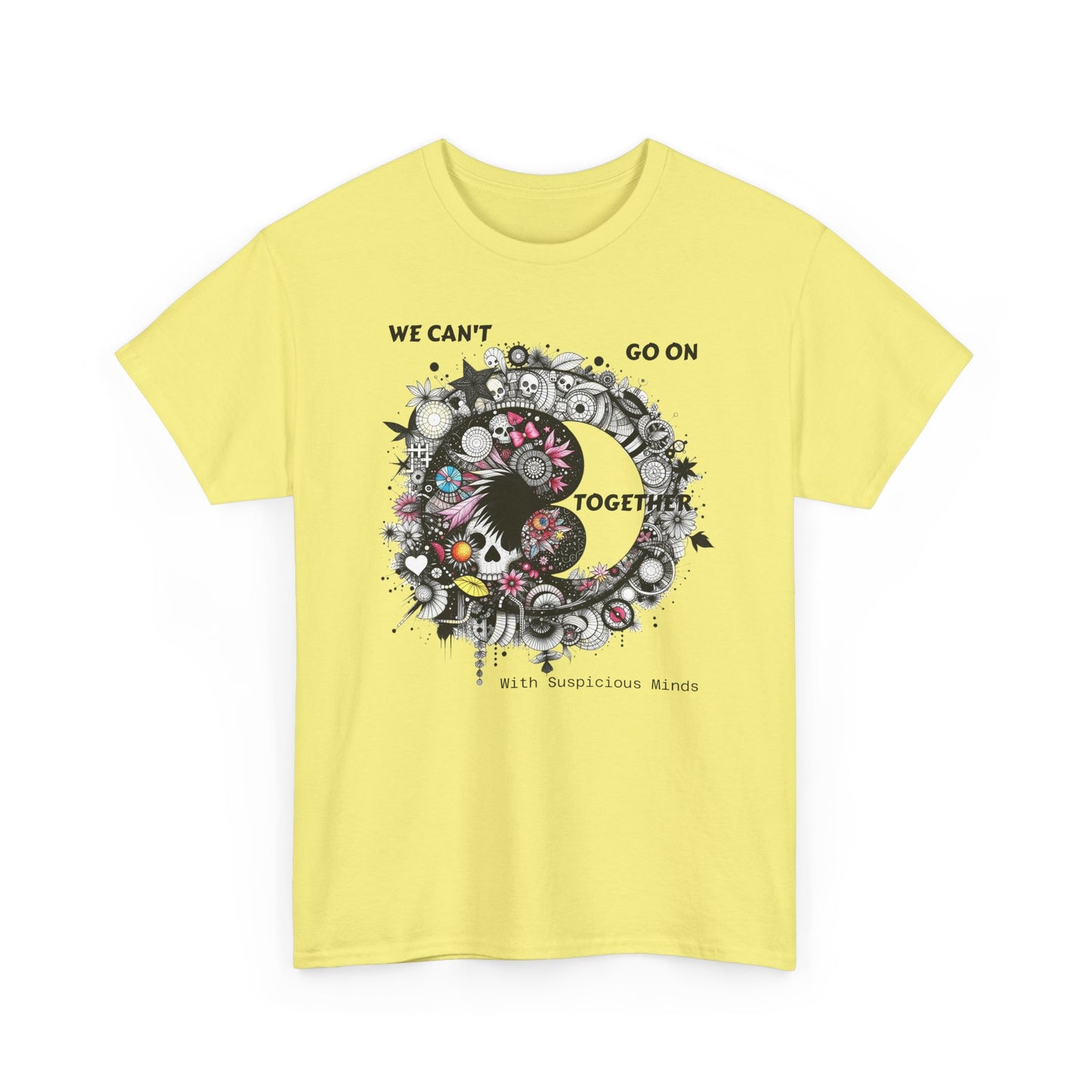 We Can't Go on Together - Ying Yang Floral Skull T-Shirt- Gothic Boho Graphic Unisex Tee