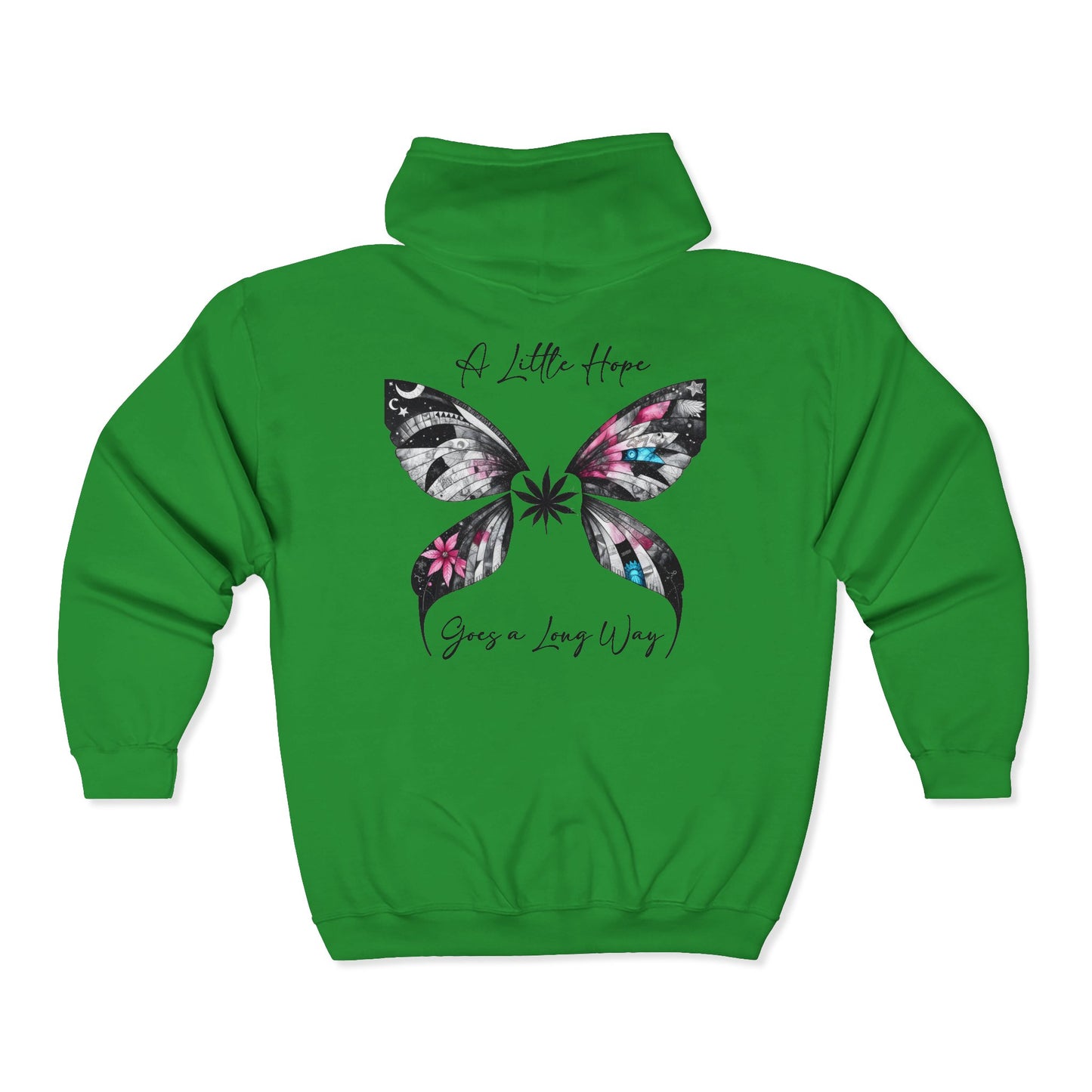 Fairy Butterfly Zip Hoodie - A Little Hope Goes a Long Way - Full-Zip Unisex Sweatshirt