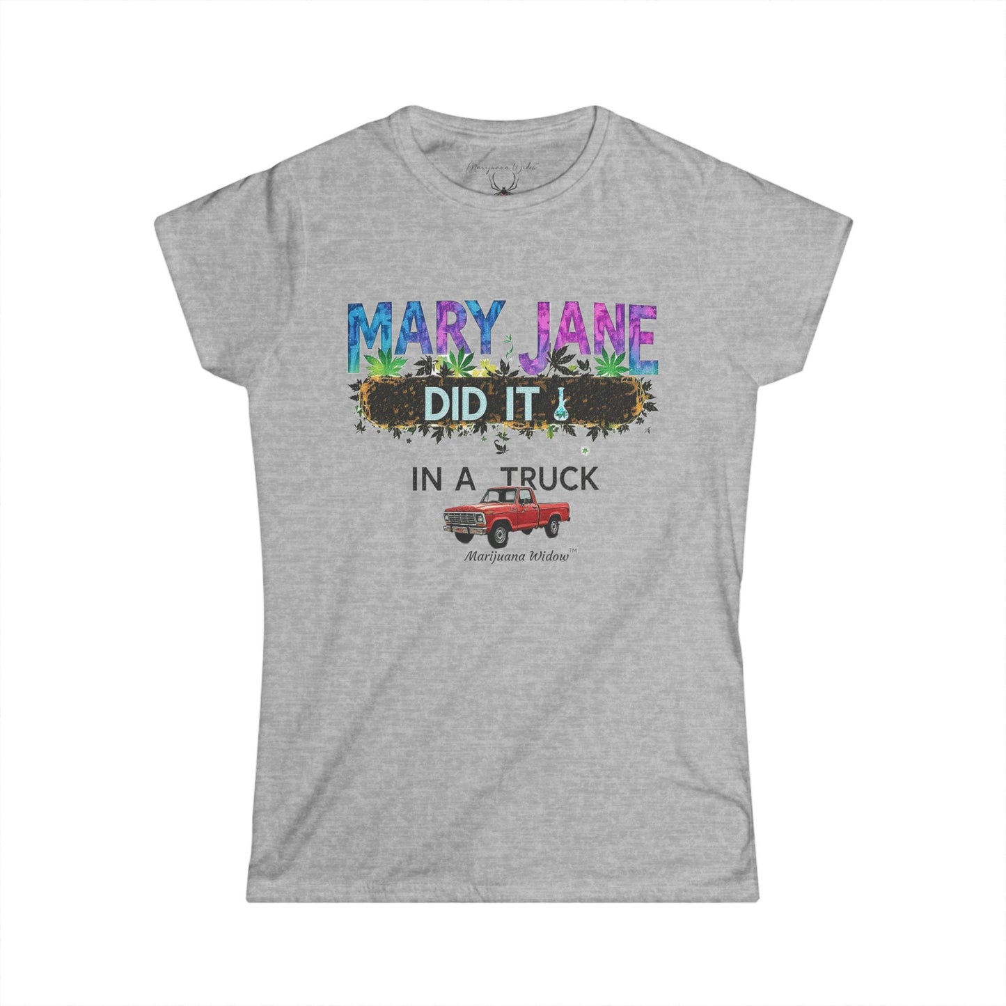 Mary Jane Did It in a Truck - Women's Tee