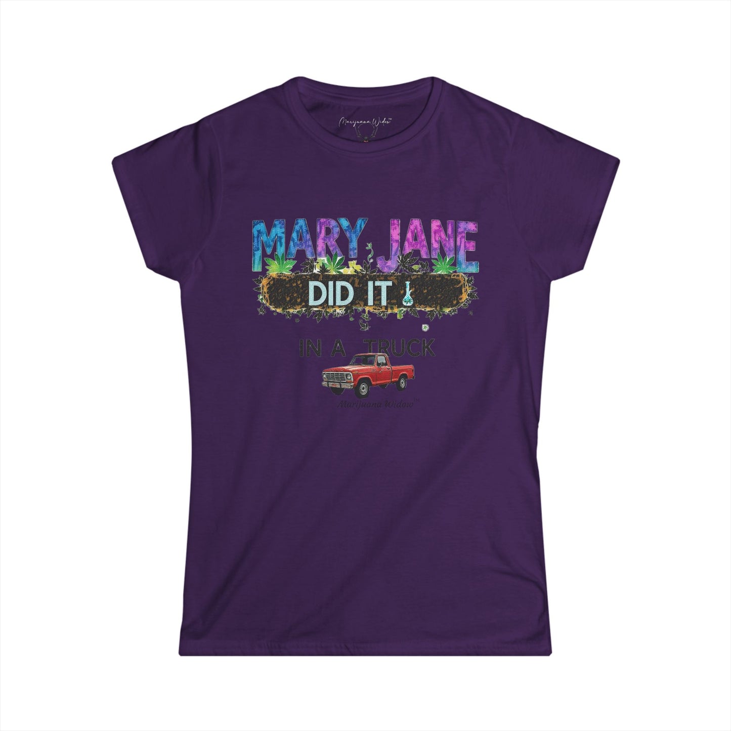 Mary Jane Did It in a Truck - Women's Tee