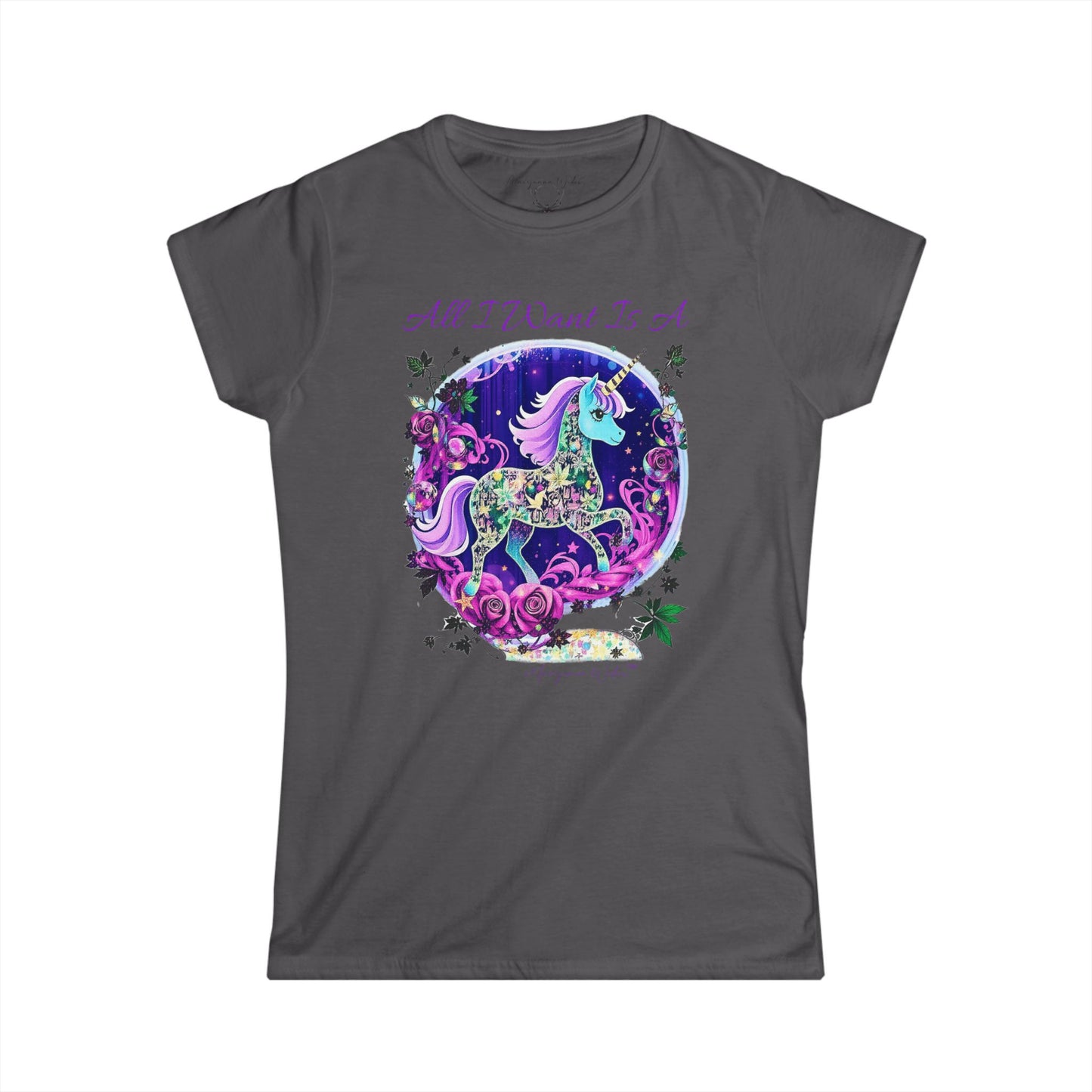 All I Want Is a Unicorn (Pink) — Women's Tee