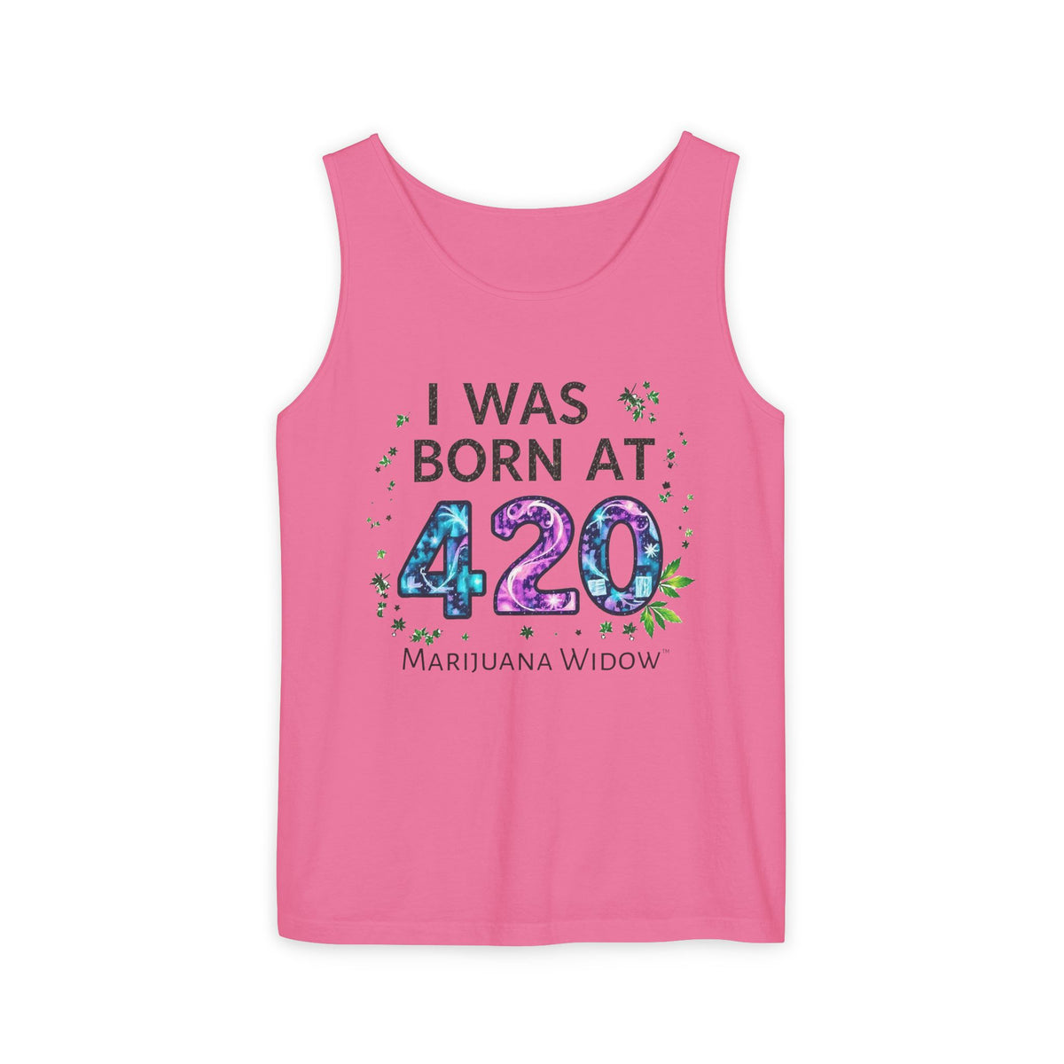 Born at 4/20 Tank Top – 'I Was Born At 420' Cannabis Graphic Tank - Unisex Tank Top - Marijuana Widow