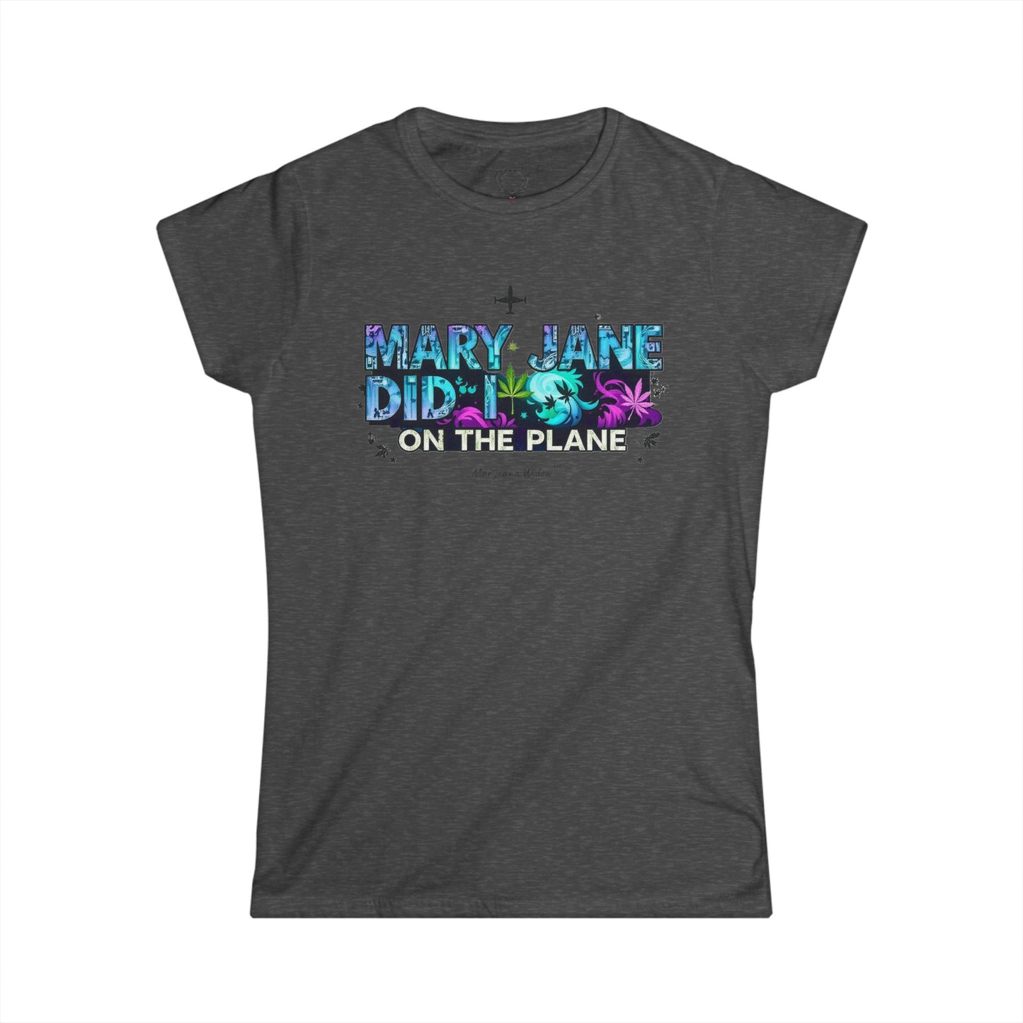 Mary Jane Did It on the Plane - Women's Tee