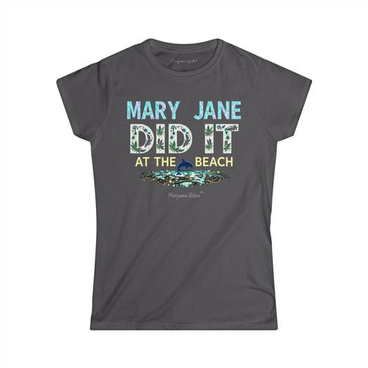 Mary Jane Did It at the Beach - Women's Tee