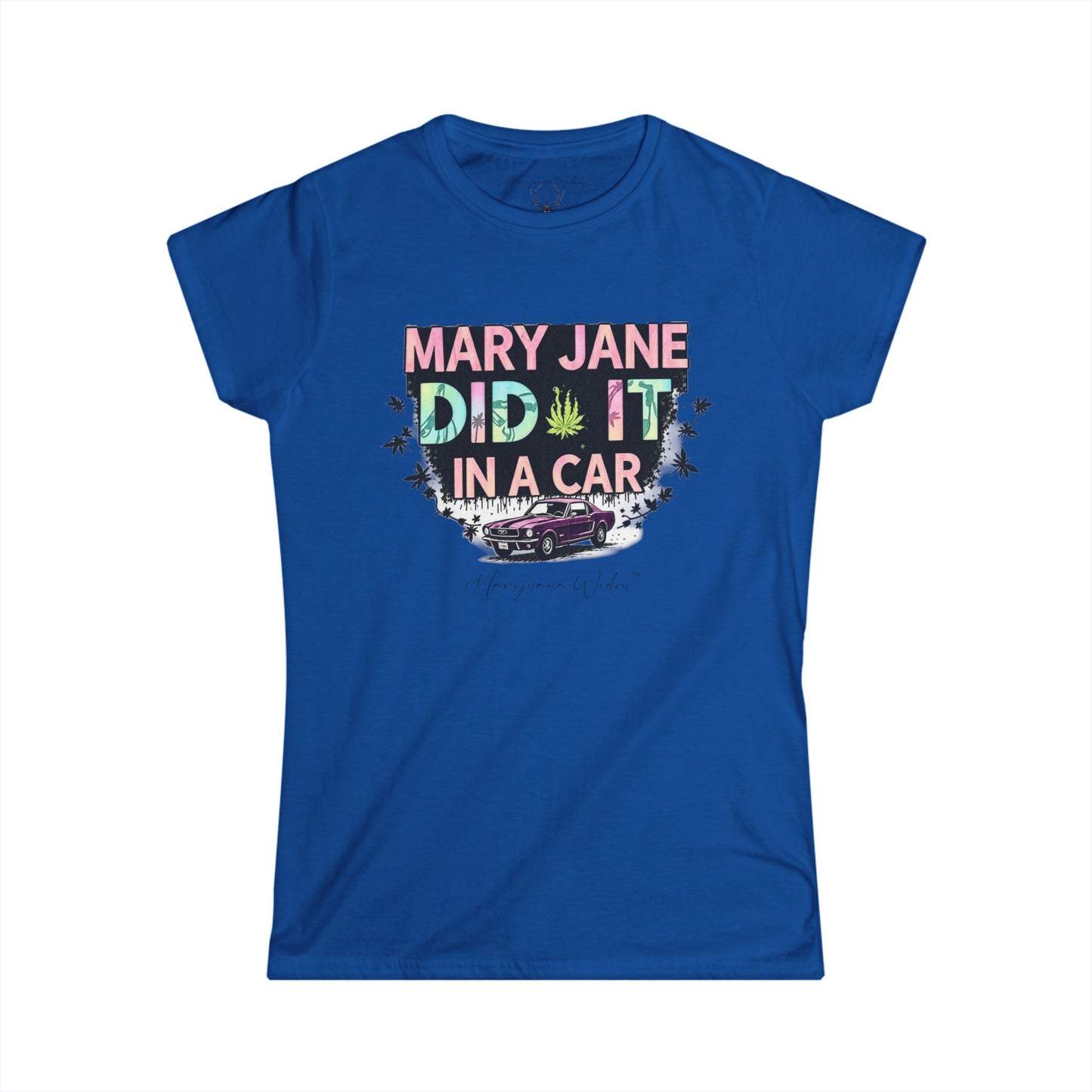 Mary Jane Did It in a Car - Women's Tee