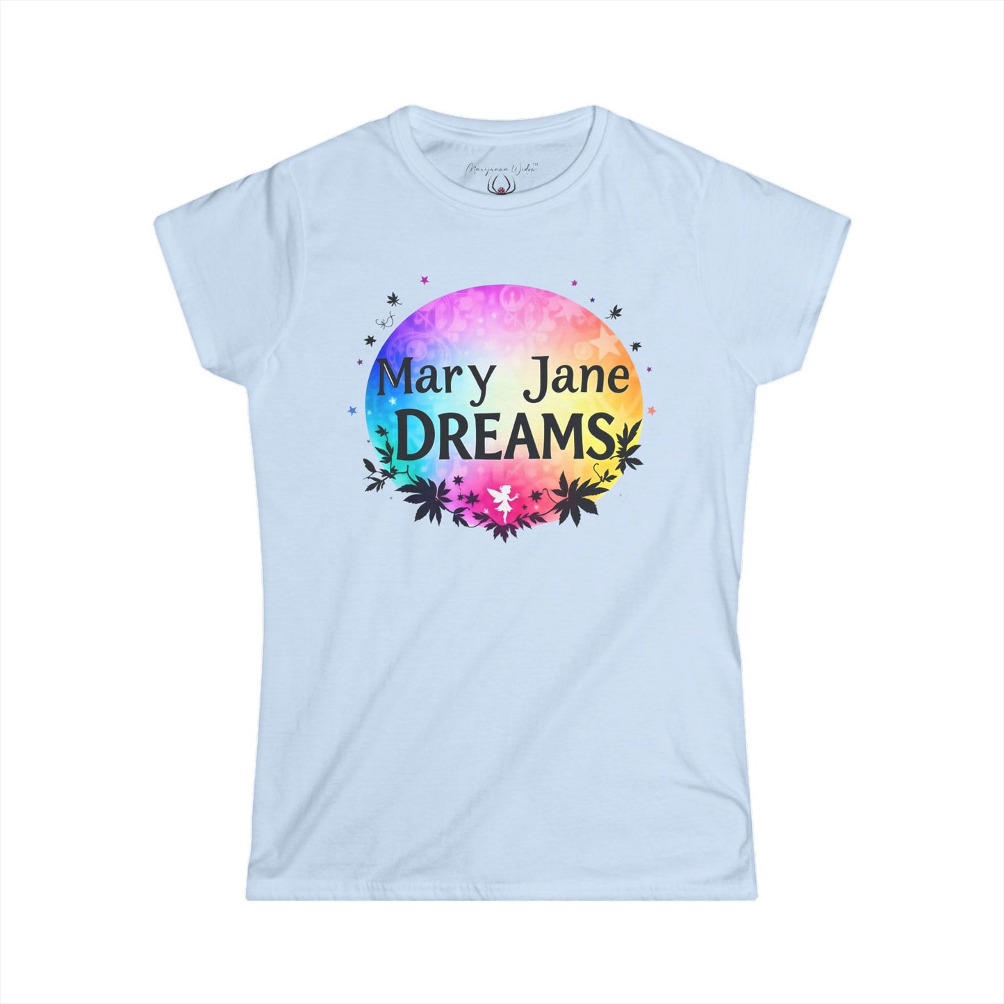 Mary Jane Dreams Tee — Colorful Fairy Psychedelic Cannabis Women's T-Shirt