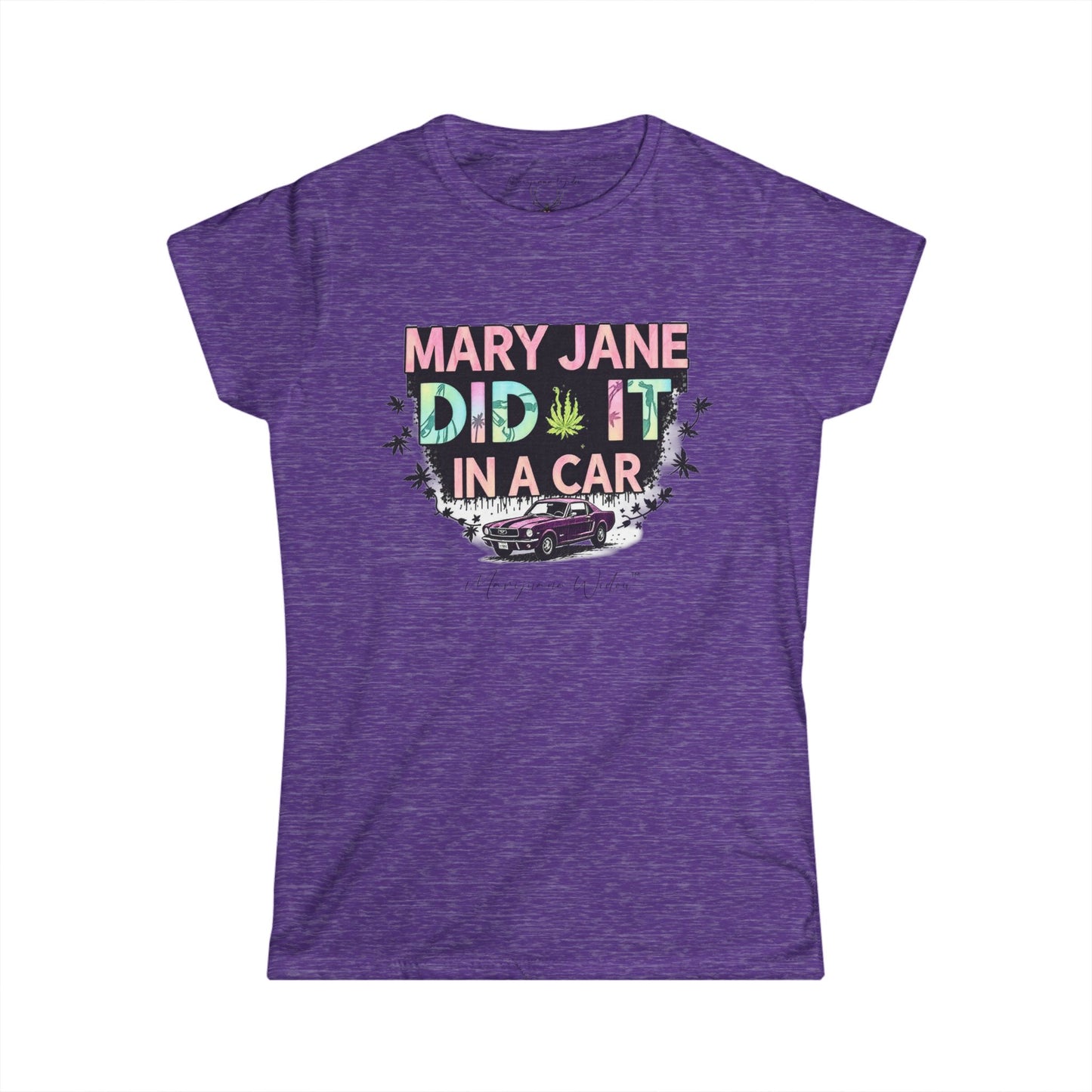 Mary Jane Did It in a Car - Women's Tee