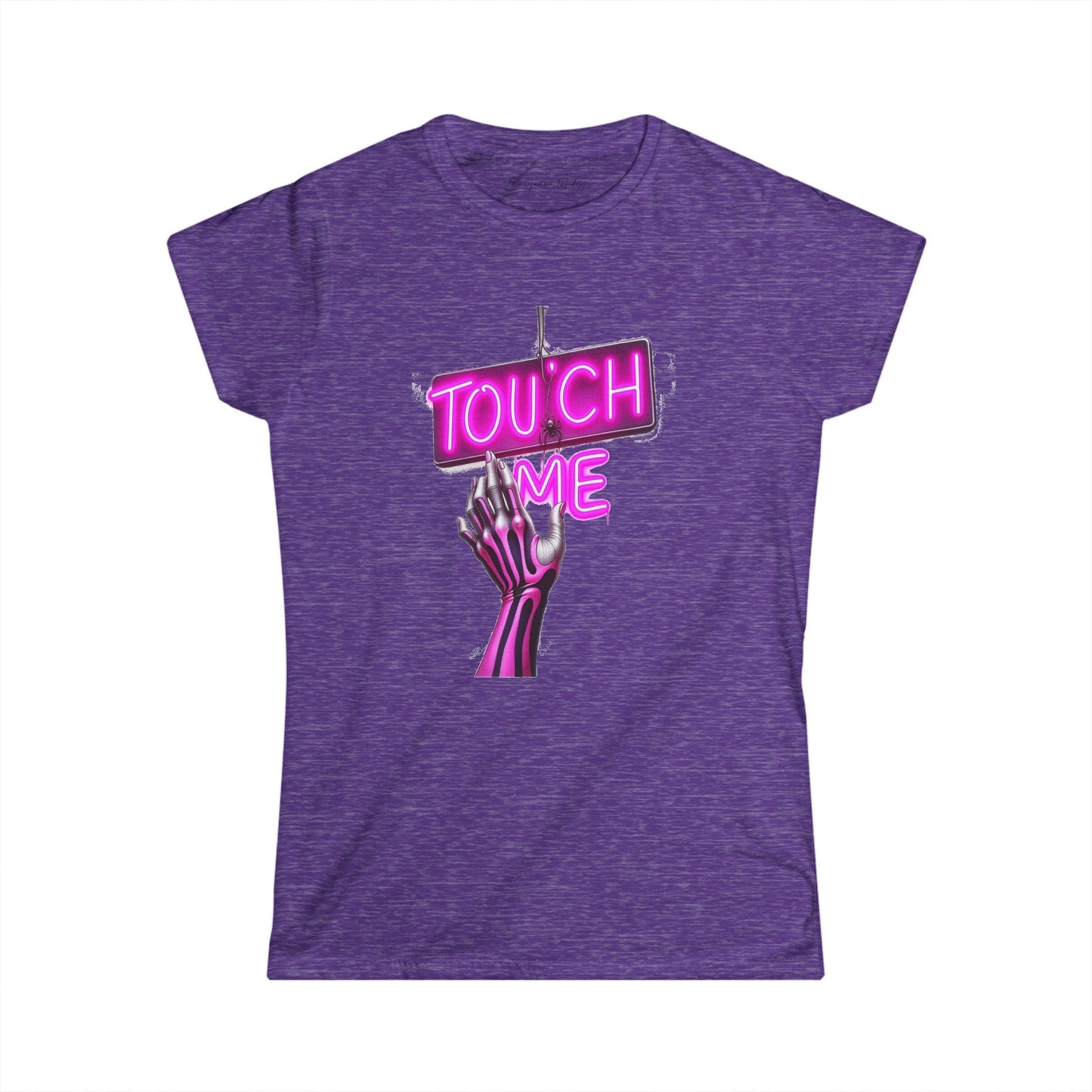 Touch Me - Neon Pink Sign - Women's Softstyle Tee