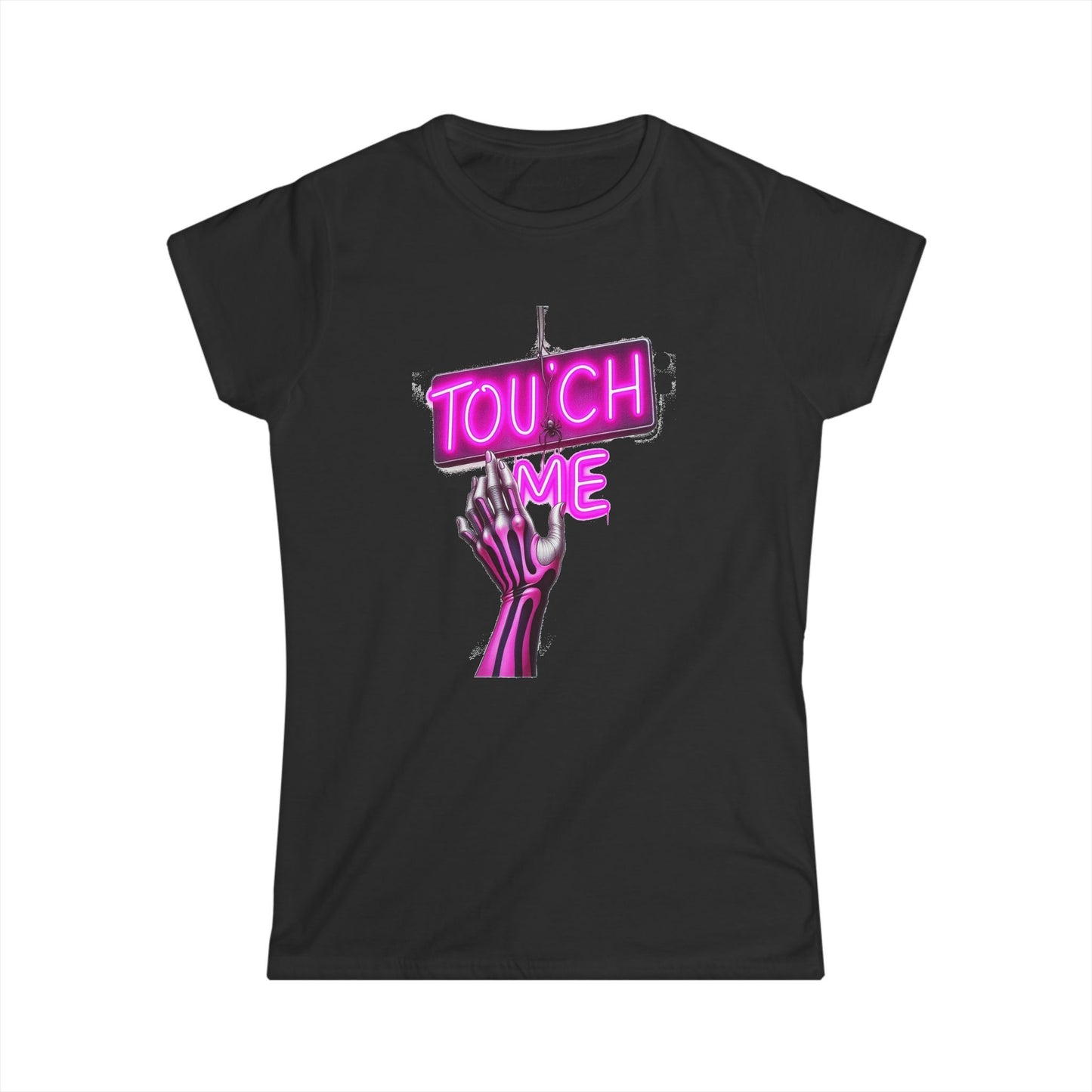 Touch Me - Neon Pink Sign - Women's Softstyle Tee